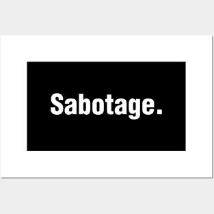 Sabotage Posters and Art